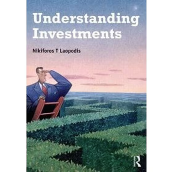 Understanding Investments - Theories and Strategies